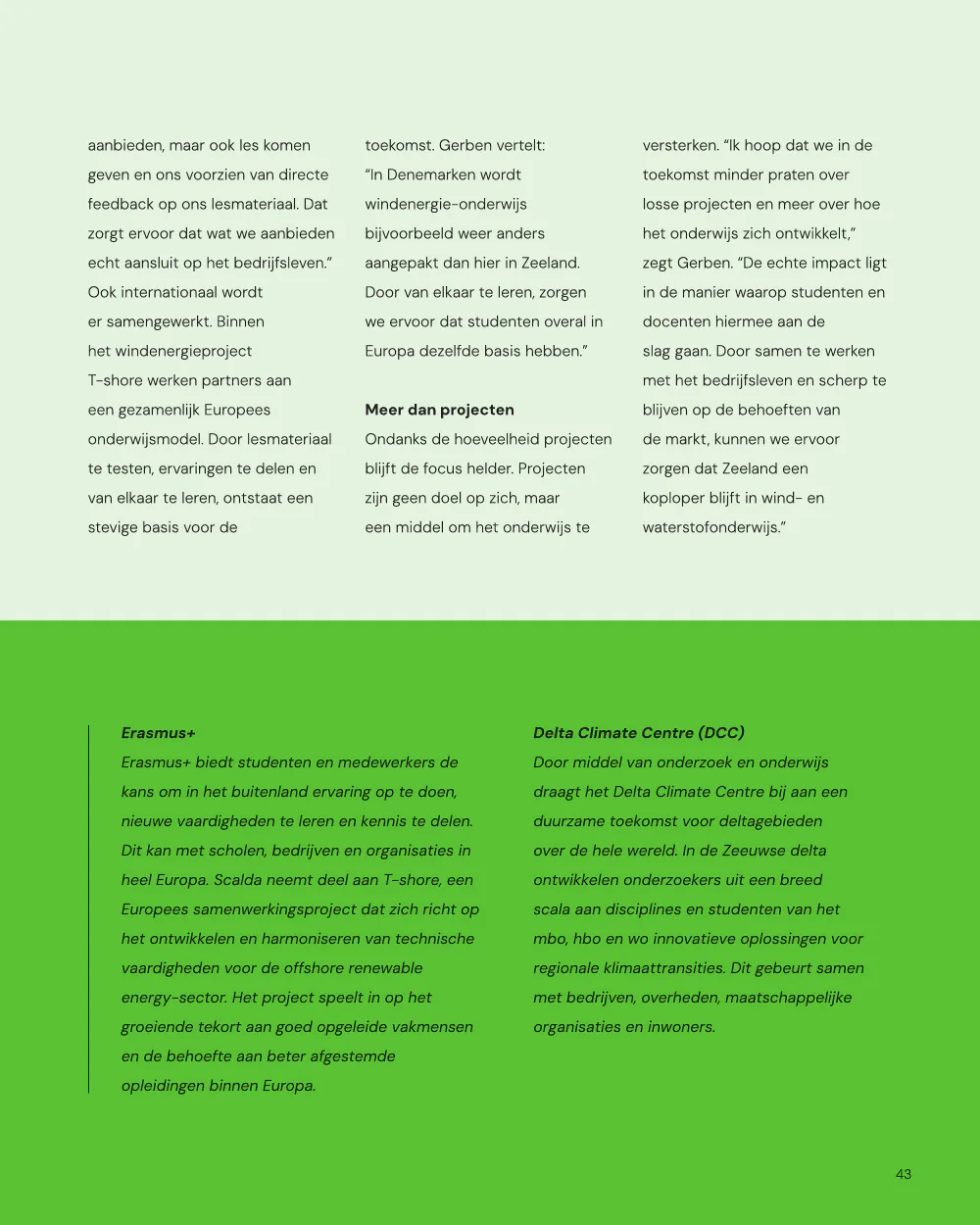Pulse, pagina 43: Het onderwijs groeit mee